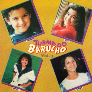 Turma do Barulho, Vol. 3