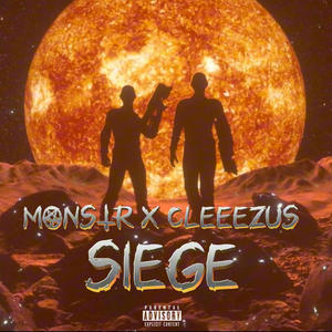 SIEGE (feat. Cleeezus) (Explicit)
