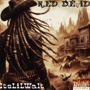 Red Dead (Explicit)