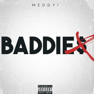 Baddie$ (Explicit)