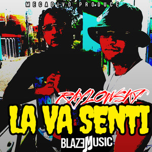 La Va Senti (Explicit)