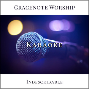 Indescribable (Karaoke)