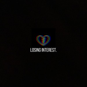 Losing Interest.