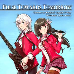 Pulse Towards Tomorrow - OP Size (From "The Legend of Heroes: Trails of Cold Steel")