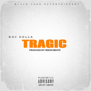 Tragic (Explicit)