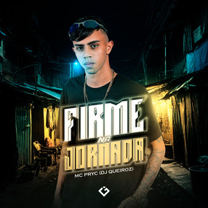 Firme na Jornada (Explicit)