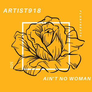 Aint No Woman (Explicit)