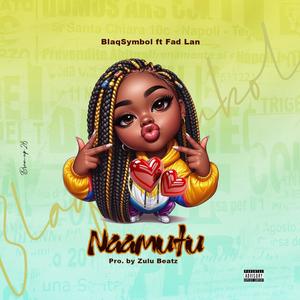 NAAMUTU (feat. Fad Lan) (Explicit)