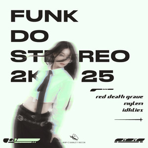 Funk Do Stereo 2k25