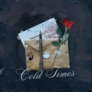 Cold Times (Explicit)