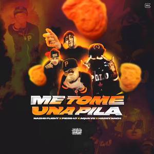 Me Tomé una Pila (Explicit)