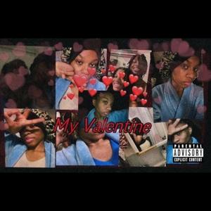 My valentine (Explicit)