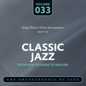 Classic Jazz- The Encyclopedia of Jazz - From New Orleans to Harlem, Vol. 33