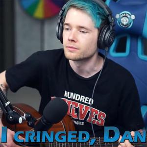 I Cringed, Dan (feat. Endigo) (Endigo Remix)