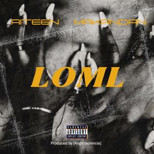 L O M L (feat. Makandan) [Explicit]