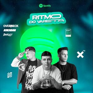Ritmo do Vareta (feat. DJ Overbeck & DJ Baruffi|Explicit)