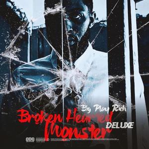 Broken Hearted Monster (DELUXE) [Explicit]