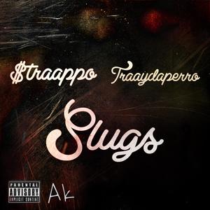 Slugs (Explicit)