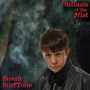 Outlaws of the Mist