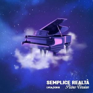 Semplice realtà (Piano Version)