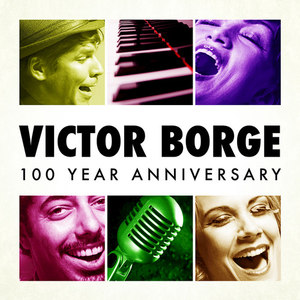 Victor Borge - 100 Year Anniversary