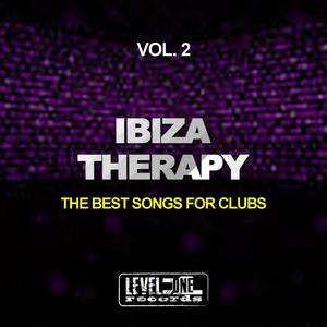 Ibiza Therapy, Vol. 2 (The Best Songs For Clubs