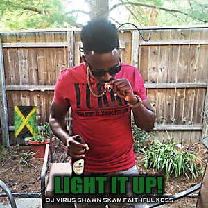 Light It Up(feat. Shawn Skam, Faithful & Koss) (Explicit)