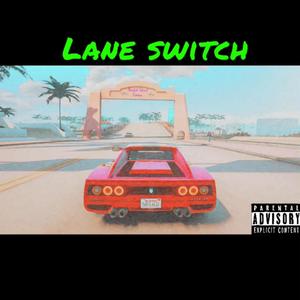 Lane Switch (Explicit)