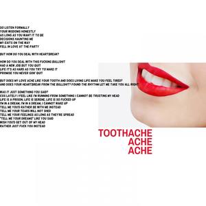 Toothache (Explicit)