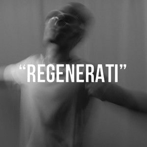 REGENERATI