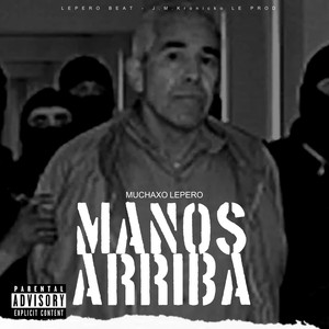 Manos Arriba (Explicit)