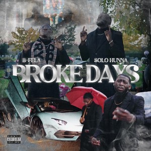 Broke Days (Explicit)