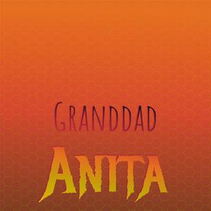 Granddad Anita