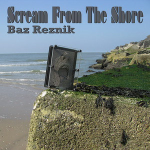 Scream from the Shore (Explicit)