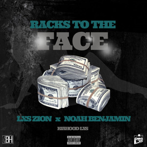Racks To The Face (Explicit)
