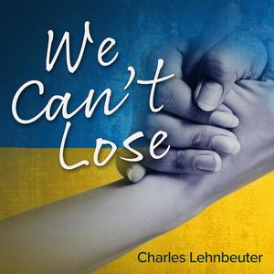 We Can't Lose (To Cholovichok) (feat. Shelley Jennings & Phillip Keveren)
