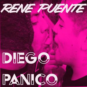 DIEGO PANICO (feat. Rene Puente & JB The Voice) [cuando dice FESTINA es MONTINA] [Explicit]