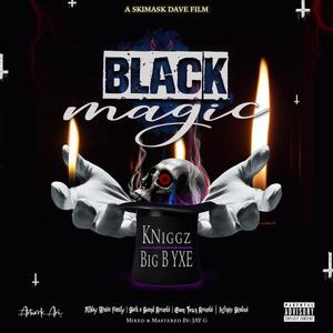 Black Magic (Explicit)