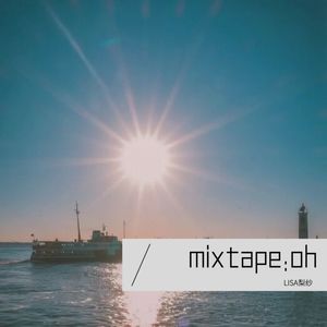 mixtape:oh