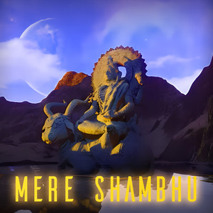 MERE SHAMBHU