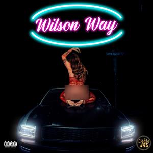 Wilson Way (Sierra Nevada) (Explicit)