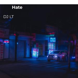 Hate (Explicit)