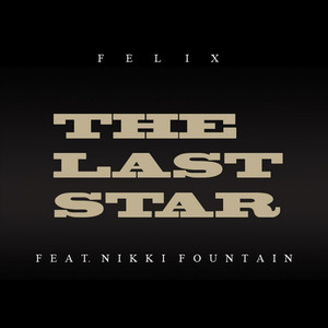 The Last Star (feat. Nikki Fountain) - Single