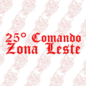 25º Comando Zona Leste (Explicit)