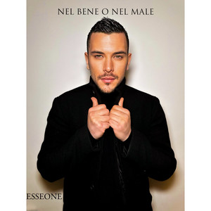 Nel bene o nel Male (Explicit)