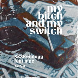 My ***** And My Switch (Explicit)