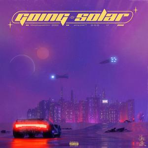 Going Solar (Explicit)