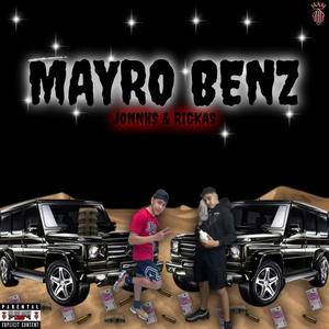 MAYRO BENZ (feat. Rigkas) (Explicit)