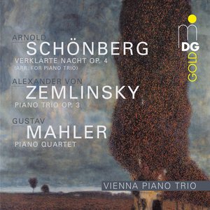 Schönberg & Mahler & Zemlinsky: Piano Trios