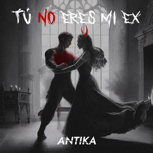 Tú No Eres Mi Ex